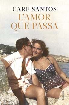 l amor que passa-care santos-9788466433730
