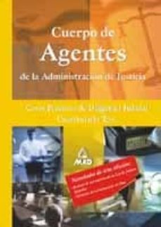 cuerpo de agentes de la administracion de justicia: casos practic os de diligencia judicial. cuestionario test-9788466524230