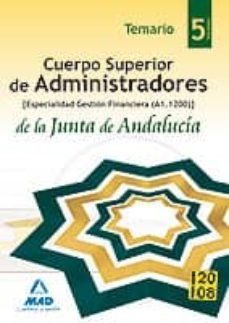 cuerpo superior de administradores de la junta de andalucia, especialidad administradores de gestion financiera (a1.1200)-9788466596930