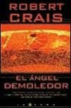 el angel demoledor-robert crais-9788466601030