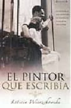el pintor que escribia-leticia wierzchowski-9788466615730