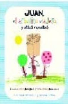 juan, el arbolito viajero, y otros cuentos-gloria mendez-9788466628730