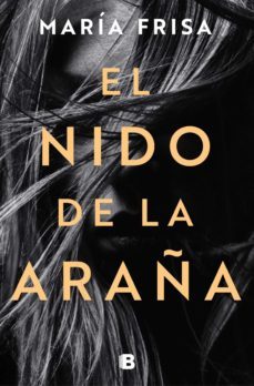 el nido de la araña (ebook)-maria frisa-9788466668330