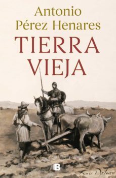 tierra vieja (ebook)-antonio perez henares-9788466672030
