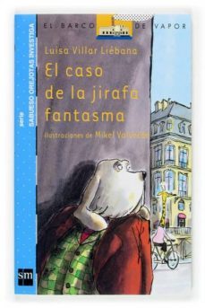 el caso de la jirafa fantasma-9788467501230