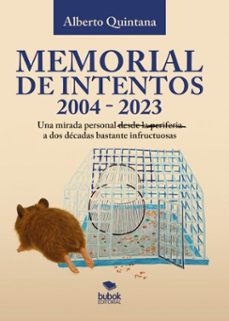 memorial de intentos 2004-2023 (ebook)-alberto quintana-9788468592930