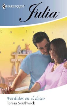 perdidos en el deseo-teresa southwick-9788468711430