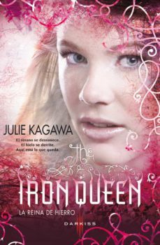 the iron queen (la reina de hierro) (ebook)-julie kagawa-9788468726830