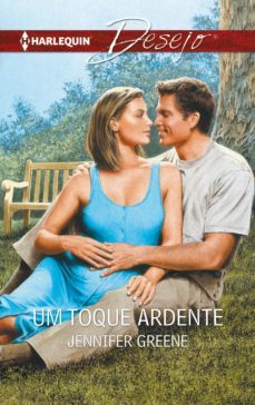 um toque ardente (ebook)-jennifer greene-9788468754130