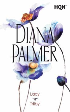 lacy & trilby-diana palmer-9788468767130