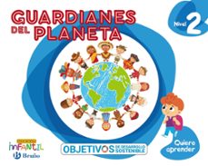 quiero aprender nivel 2 los guardianes del planeta (4 años) andalucia / aragon / asturias / canarias / cantabria / castilla yleon / castilla-la mancha / ceuta / comunidad valenciana /       extre-9788469619230