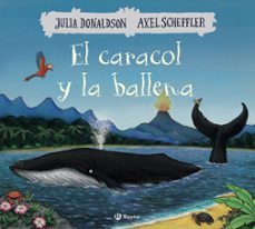 el caracol y la ballena-julia donaldson-9788469623930