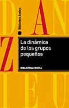 la dinamica de los grupos pequeños-didier anzieu-jacques yves martin-9788470305030