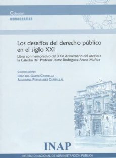 los desafios del derecho publico en el siglo xxi-9788473516730
