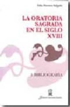 la oratoria sagrada en el siglo xviii. i. bibliografia-9788473927130