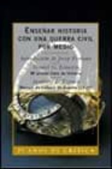 enseñar historia con una guerra civil por medio-9788474239430