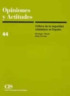 opiniones y actitudes nº 44: cultura de la seguridad ciudadana en españa-9788474763430