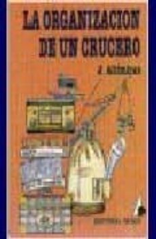 la organizacion de un crucero (3ª ed.)-jorge altimiras escuder-9788474860030