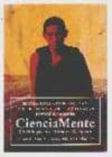 cienciamente: un dialogo entre oriente y occidente-9788476517130