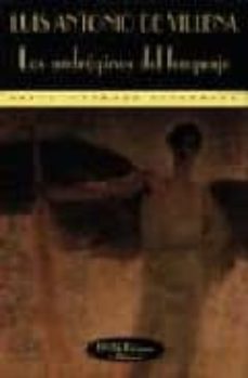los androginos del lenguaje-luis antonio de villena-9788477023630