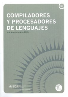 compiladores y procesadores de lenguajes-jose antonio jimenez millan-9788477863830