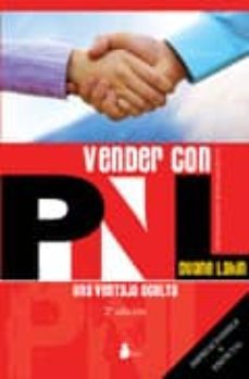 vender con pnl: una ventaja oculta (2ª ed.)-duane lakin-9788478087730