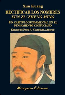 rectificar los nombres (xun zi/zheng ming)-xun kuang-9788478134830