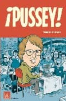 ¡pussey! (2ª ed)-daniel clowes-9788478337330