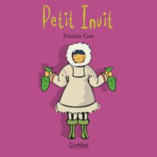 petit inuit-patricia geis-9788478643530