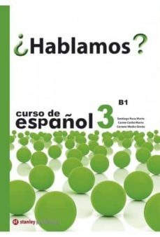 ¿hablamos? 3 - libro del estudiante - b1-9788478735730