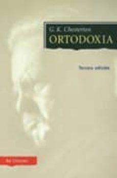 ortodoxia (4ª ed.)-g.k. chesterton-9788479001230