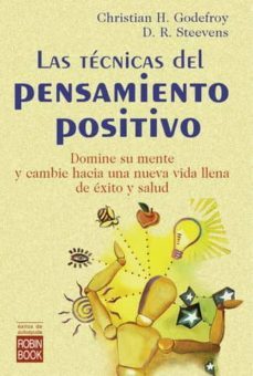 las tecnicas del pensamiento positivo-9788479275730