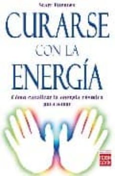 curarse con la energia: como canalizr la energia cosmica para san ar-9788479279530