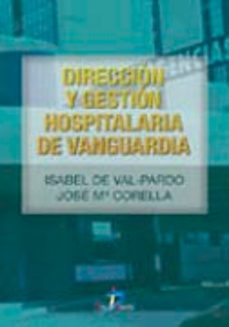 direccion y gestion hospitalaria de vanguardia-9788479786830