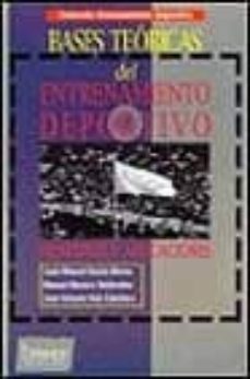 bases teoricas del entrenamiento deportivo-juan manuel garcia manso-jose a. ruiz caballero-manuel navarro valdivielso-9788480130530