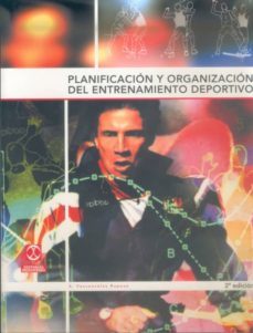 planificacion y organizacion del entrenamiento deportivo-9788480194730