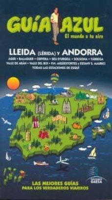 lleida (lerida) y andorra 2010 (guia azul)-9788480237130