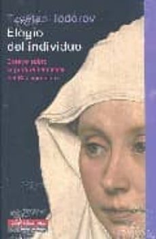 elogio del individuo-t. todorov-9788481096330