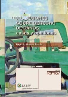 reflexiones sobre derecho de daños: casos y opiniones-9788481265330