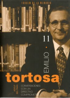 emilio tortosa: conversaciones con un directivo comprometido-adolf beltran-9788481318630