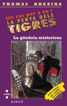 la gondola misteriosa-thomas brezina-9788482865430