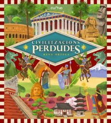 civilizacions perdudes (catala)-rena ortega-9788482898230
