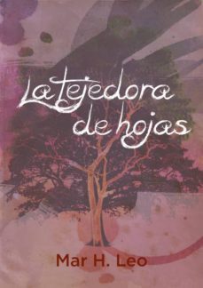 la tejedora de hojas (ebook)-mar h. leo-9788483263730