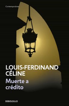 muerte a credito-louis ferdinand celine-9788483460030