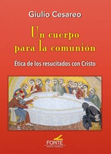 un cuerpo para la comunión-giulio cesareo-9788483539330