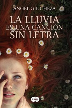 la lluvia es una canción sin letra (ebook)-angel gil cheza-9788483658130