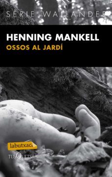 ossos al jardi-henning mankell-9788483839430