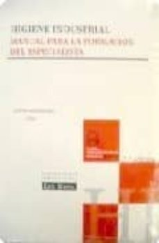 higiene industrial: manual para la formacion del especialista (7ª ed.)-9788484068730