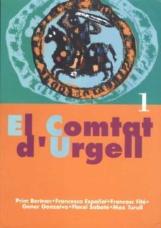 el comtat d'urgell. (ebook)-prim bertran-francesca español-francesc fite-9788484097730