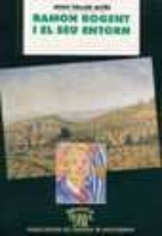ramon rogent i el seu entorn-9788484152330